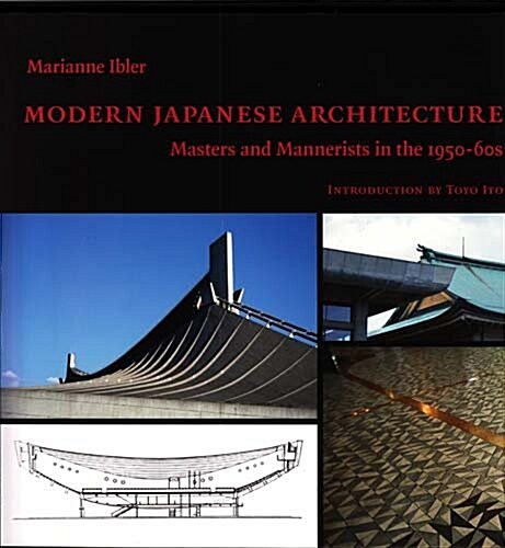 Modern Japanese Architecture (Paperback)