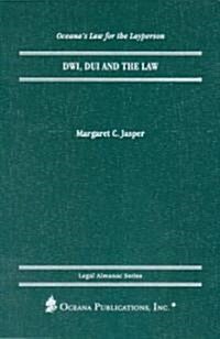 DWI, DUI and the Law (Hardcover)