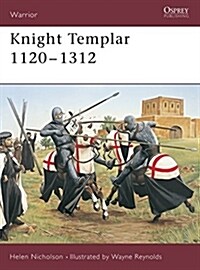 Knight Templar 1120-1312 (Paperback)