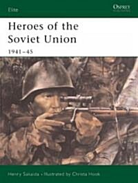 Heroes of the Soviet Union, 1941-45 (Paperback)