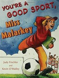 You're a Good Sport, Miss Malarkey (Paperback)