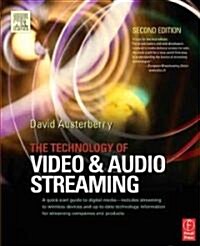 The Technology of Video and Audio Streaming (Paperback, 2 ed)