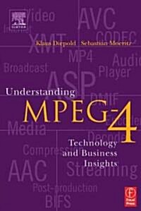 [중고] Understanding MPEG 4 : Technology and Business Insights (Paperback)