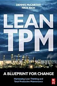 Lean TPM : A Blueprint for Change (Hardcover, New ed)