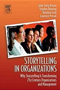 Storytelling in Organizations (Paperback)