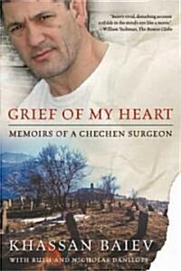 Grief of My Heart (Paperback, Reprint)