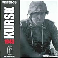 Waffen SS Kursk 1943 (Hardcover)