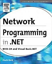 Network Programming in .NET : With C# and Visual Basic .NET (Paperback)