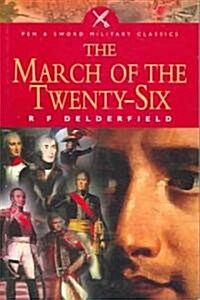 The March Of The Twenty-Six (Paperback)