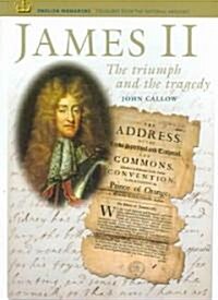 James II : The Triumph and the Tragedy (Paperback)