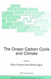 The Ocean Carbon Cycle and Climate (Paperback, 2004)