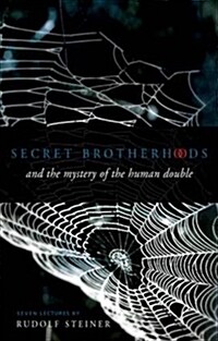 Secret Brotherhoods : And the Mystery of the Humandouble (Paperback, Revised ed)