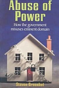 Abuse Of Power (Paperback)