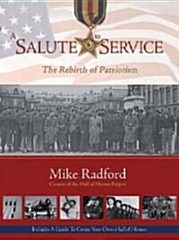 A Salute to Service: The Rebirth of Patriotism (Paperback)