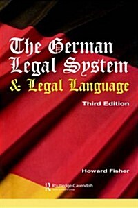 German Legal System and Legal Language : A General Survey Together with Notes and German Vocabulary (Hardcover, 4 Rev ed)