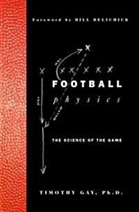 Football Physics: The Science of the Game (Hardcover, Student and Upd)