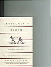 Gentlemens Blood (Paperback, Reprint)