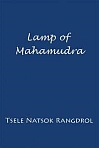 Lamp Of Mahamudra (Paperback)