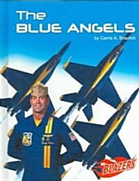 The Blue Angels (Hardcover)