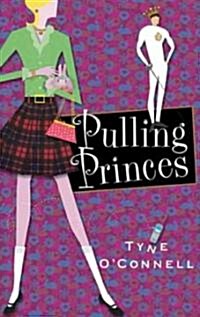 Pulling Princes (Hardcover)