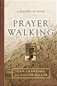 Prayer Walking (Paperback)