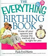 The Everything Birthing Book (Paperback)
