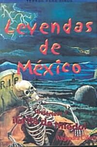 Leyendas De Mexico/legends From Mexico (Paperback)