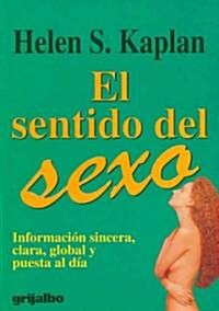 El sentido del sexo / Making Sense of Sex (Paperback, Translation)