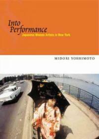Into performance : Japanese women artists in New York