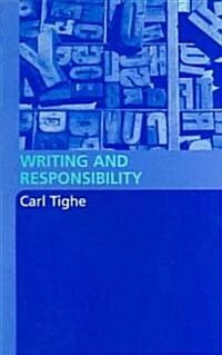 Writing and Responsibility (Paperback)