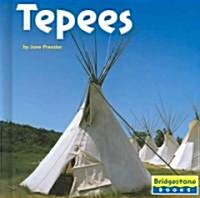 Tepees (Library Binding)