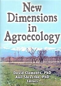 New Dimensions in Agroecology (Paperback)