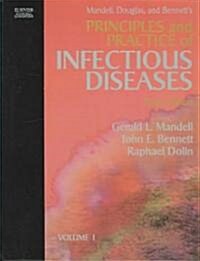 Mandell, Douglas, And Bennetts Principles And Practice Of Infectious Diseases (Hardcover, 6th)