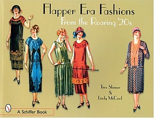 Flapper Era Fashions from the Roaring 20s (Paperback)