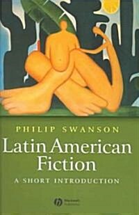 Latin American Fiction: A Short Introduction (Hardcover, Collectors Ed/)