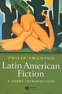 Latin American Fiction: A Short Introduction (Paperback)