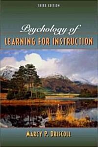 [중고] Psychology of Learning for Instruction (Hardcover, 3, Revised)