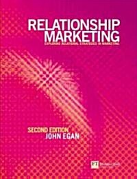 Relationship Marketing : Exploring Relational Strategies in Marketing (Paperback, 2 Rev ed)