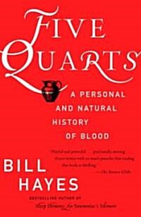 Five Quarts: A Personal and Natural History of Blood (Paperback)