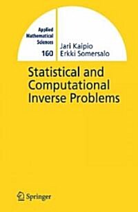 Statistical And Computational Inverse Problems (Hardcover)