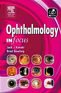 Ophthalmology In Focus (Paperback)