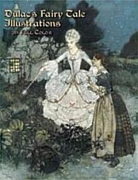 Dulacs Fairy Tale Illustrations: In Full Color (Paperback)