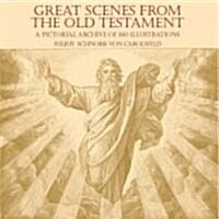 Great Scenes from the Old Testament: A Pictorial Archive of 160 Illustrations (Paperback)