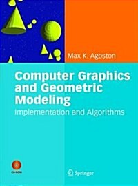 Computer Graphics and Geometric Modeling (Hardcover, CD-ROM)