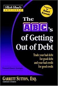 The ABCs Of Getting Out Of Debt (Paperback)
