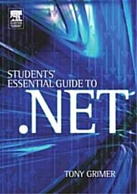 Students Essential Guide to .Net (Paperback)