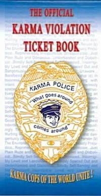 The Official Karma Violation Ticket Book (Paperback)