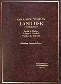 Cases And Materials On Land Use (Hardcover, 4th)