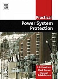 Practical Power System Protection (Paperback)