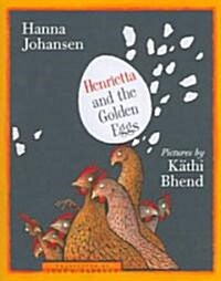 Henrietta and the Golden Eggs (Paperback)